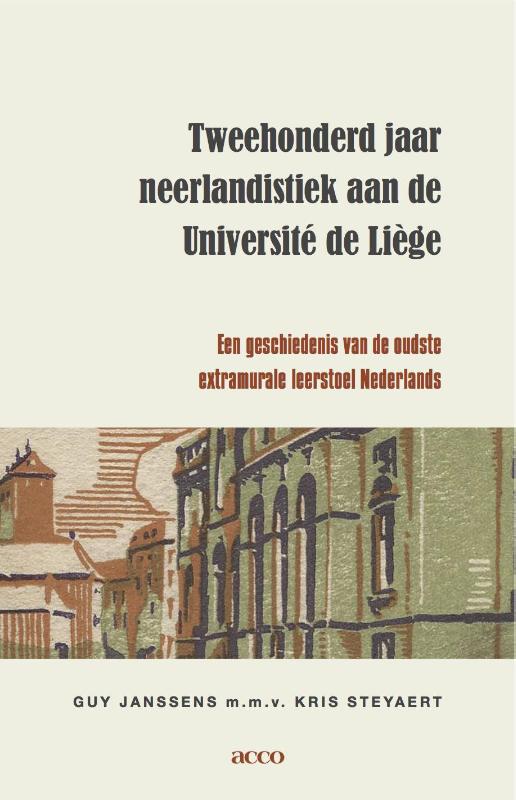 Tweehonderd jaar neerlandistiek aan de Université de Liège