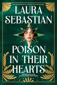 Laura Sebastian Poison In Their Hearts