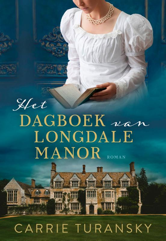 Carrie Turansky Het Dagboek Van Longdale Manor