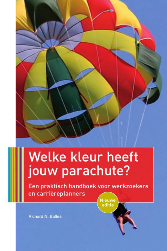 Richard Bolles Welke Kleur Heeft Jouw Parachute?