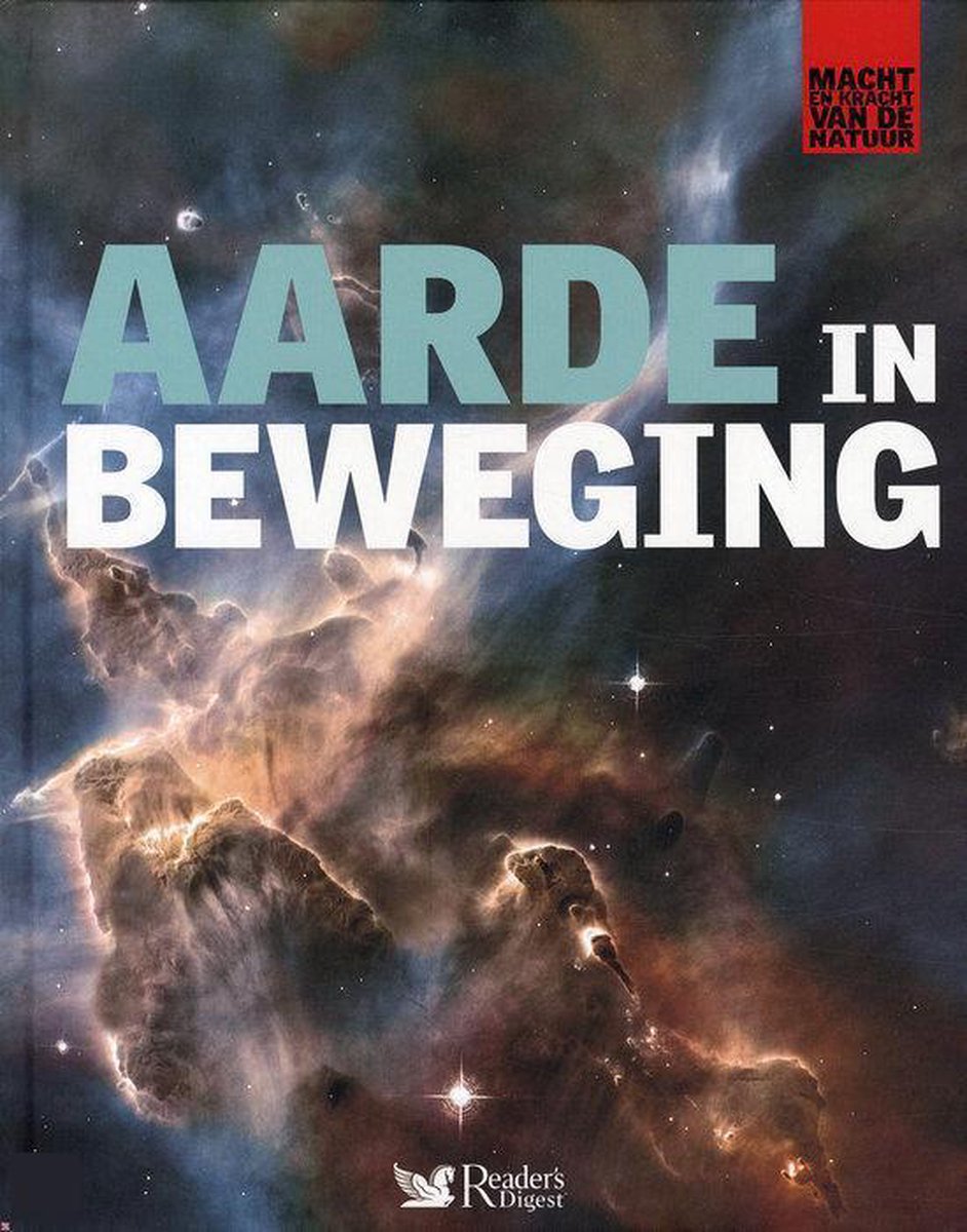 Aarde in beweging / Macht en Kracht van de Natuur