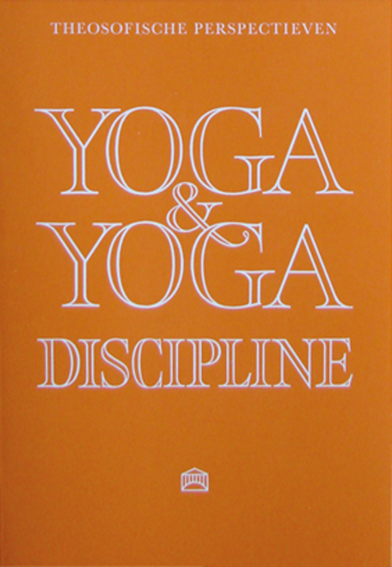 Yoga en yoga discipline / Theosofische perspectieven