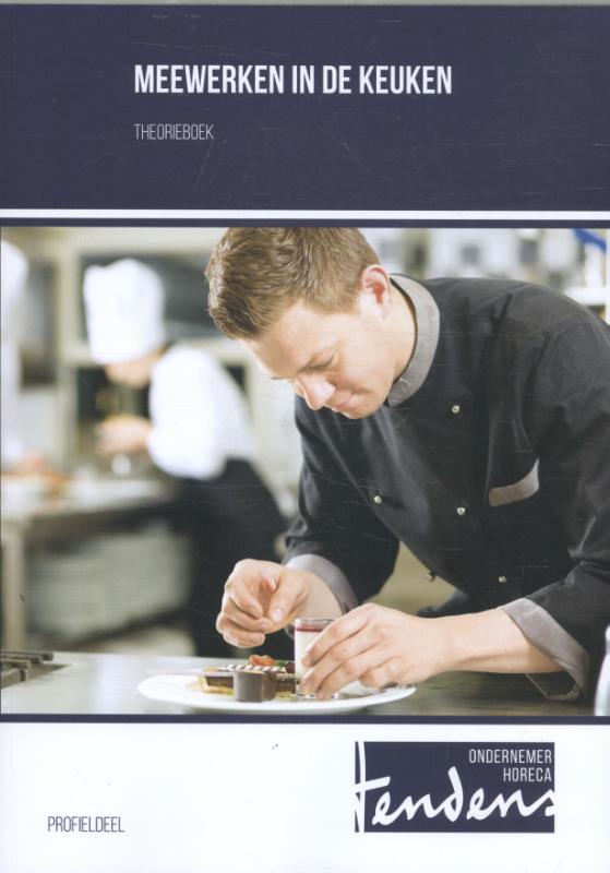 Rein Mulder Meewerken In De Keuken / Theorieboek / Tendens Ondernemer Horeca