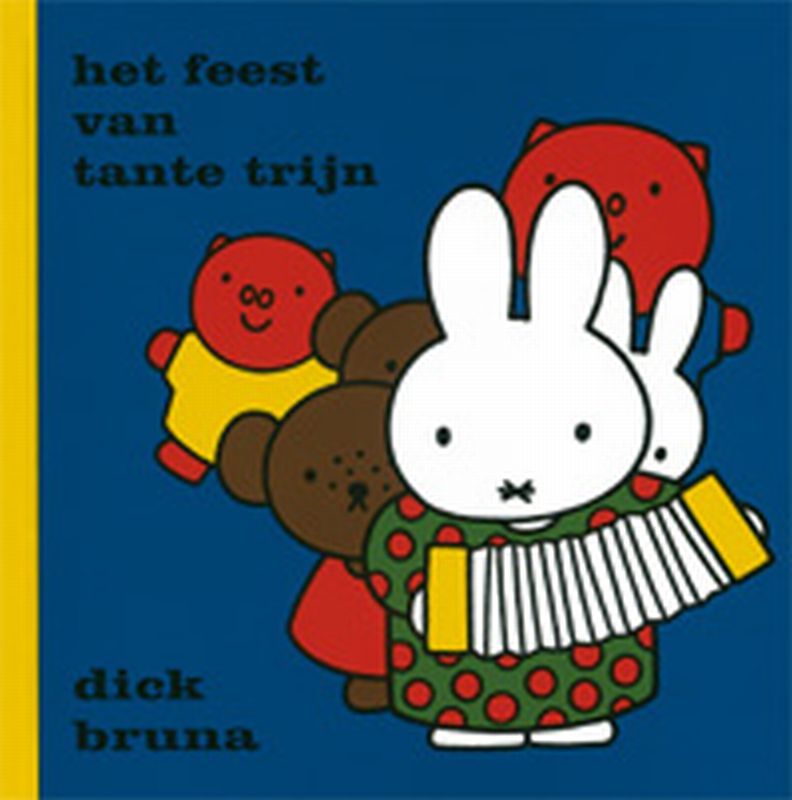 boekenbalie_9789056471316_cover Het feest van tante Trijn / Dick Bruna kinderboeken / 80