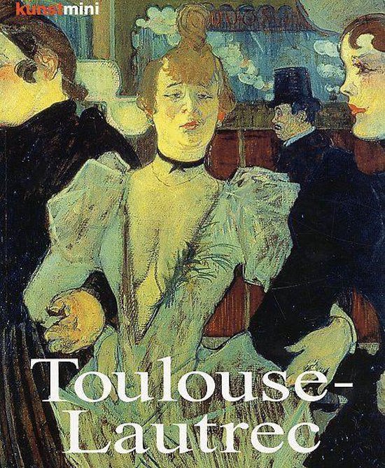 boekenbalie_9783833115691_cover Kunstmini Toulouse-Lautrec