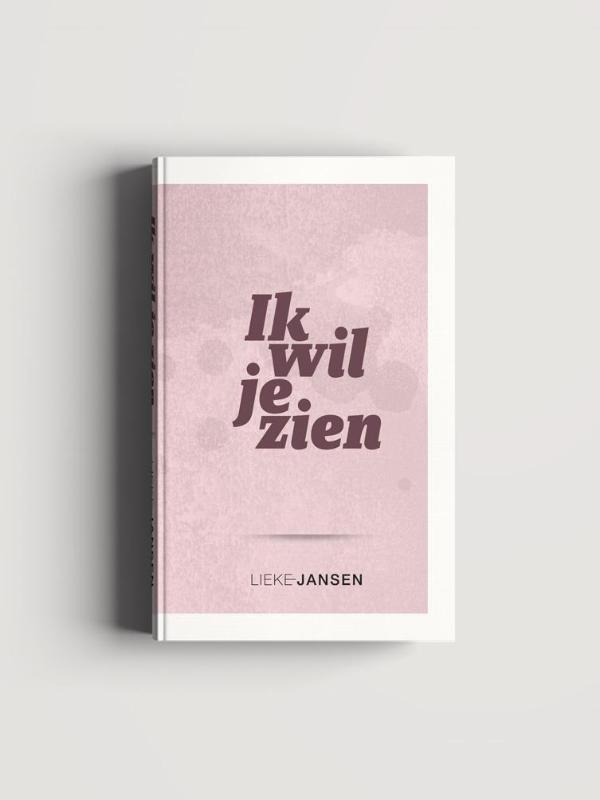 Lieke Jansen Ik Wil Je Zien