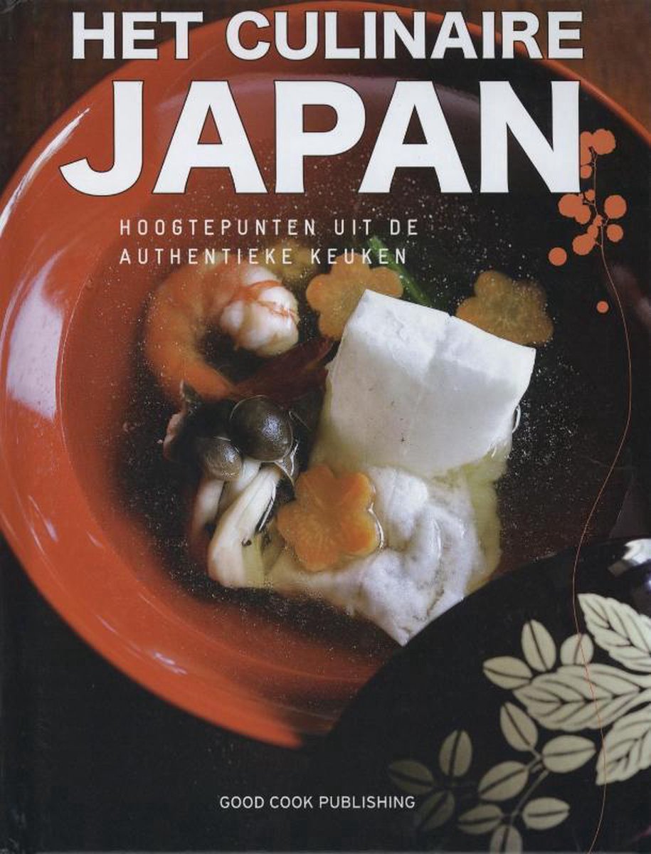 Het Culinaire Japan / Creatief Culinair