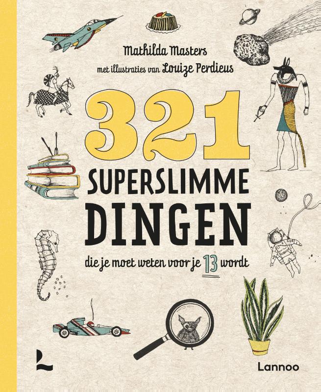 boekenbalie_9789401441216_cover 321 superslimme dingen die je moet weten voor je 13 wordt