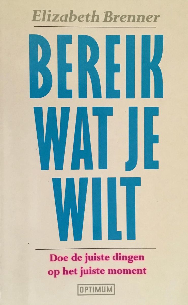 boekenbalie_9789021513553_cover BEREIK WAT JE WILT