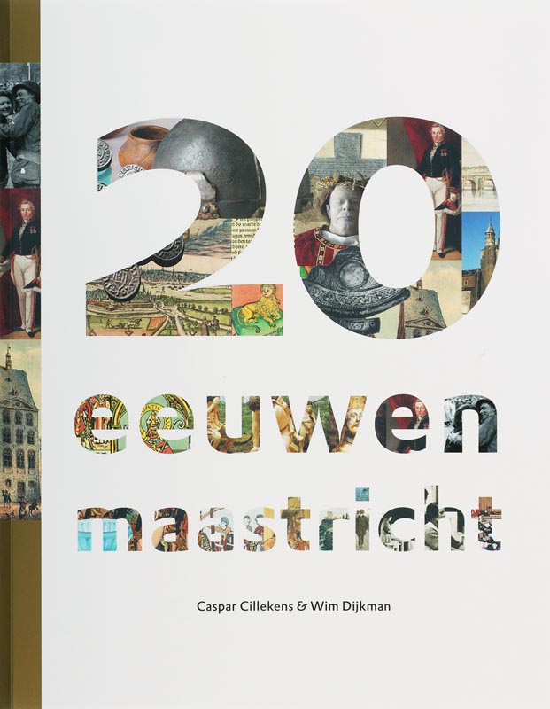 20 eeuwen Maastricht / Historische Reeks BnM / 2