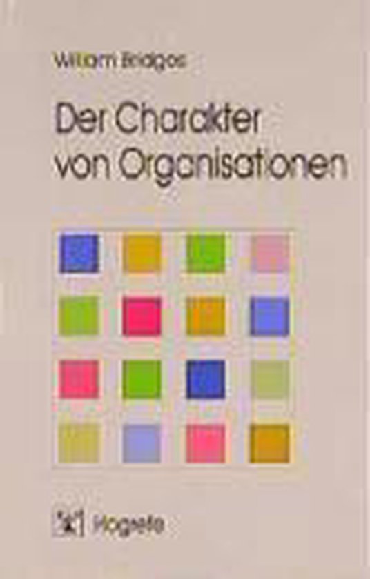 Der Charakter von Organisationen