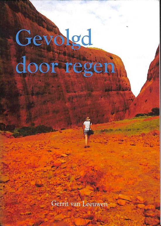 Gevolgd door regen