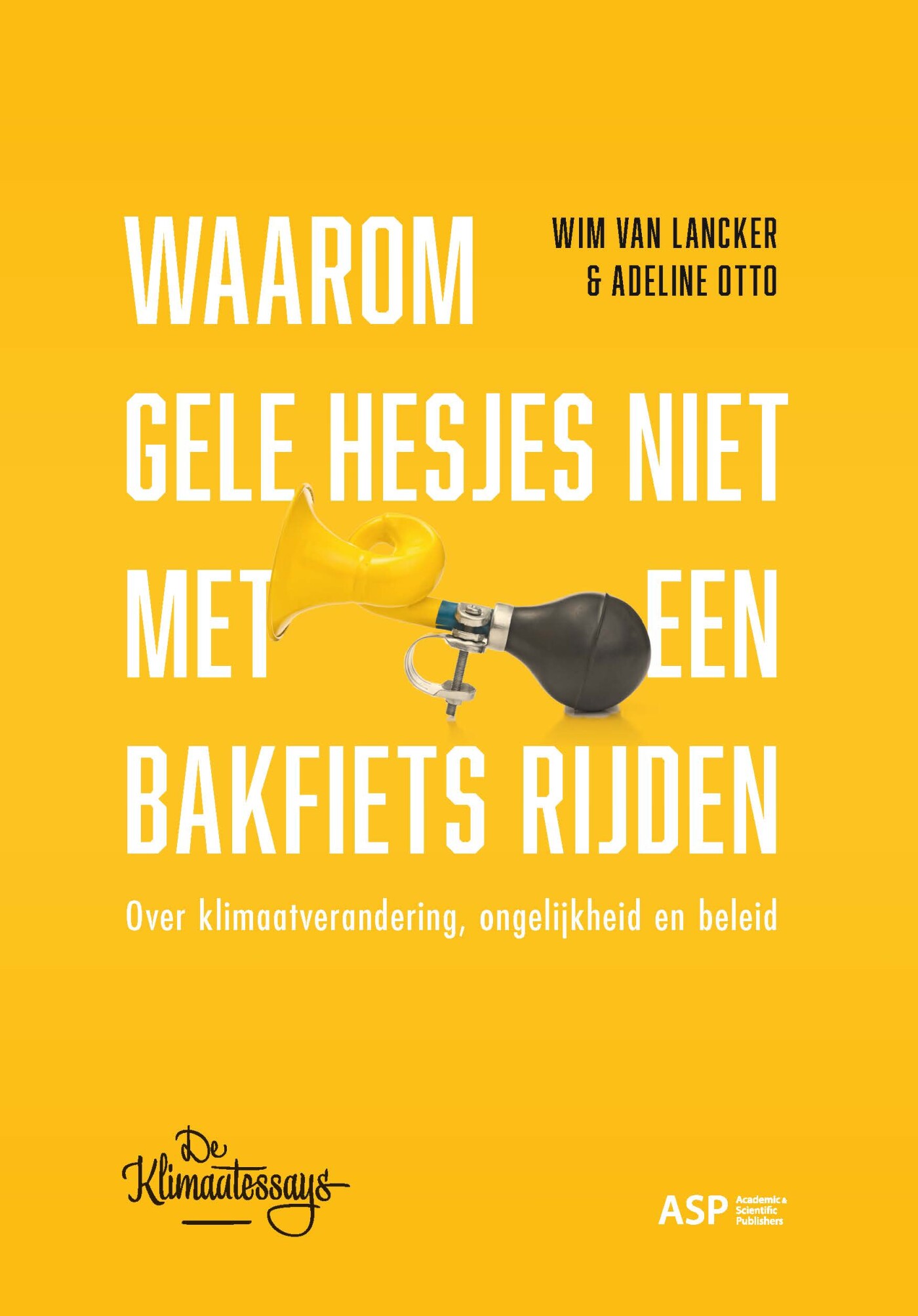 Waarom gele hesjes niet met een bakfiets rijden / De klimaatessays / 2