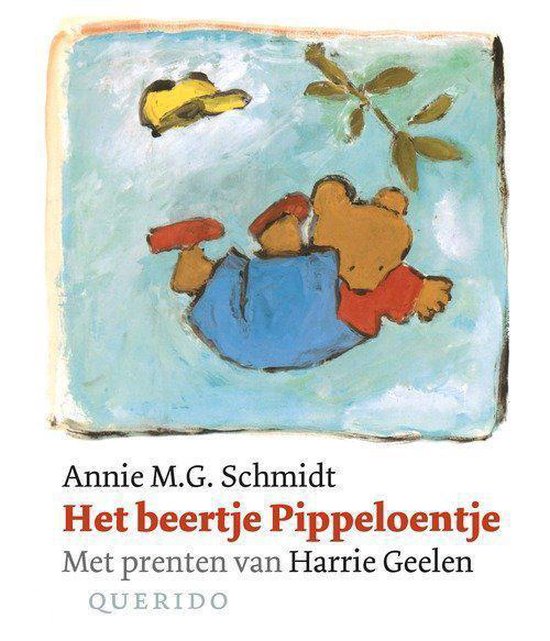 Annie M.G. Schmidt Het Beertje Pippeloentje