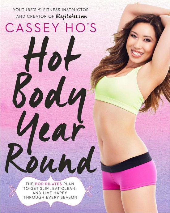 Cassey Hos Hot Body Year Round