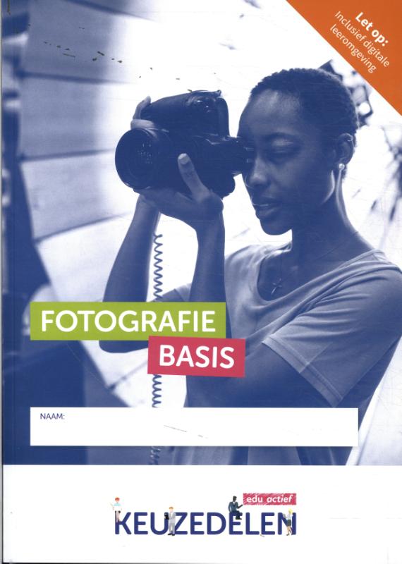 Keuzedelen  -   Fotografie Basis   combipakket