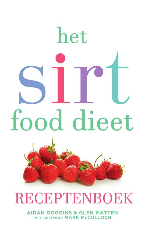 Aidan Goggins Het Sirtfood Dieet Receptenboek