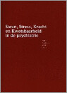 STEUN STRESS KRACHT IN DE PSYCHIATRIE