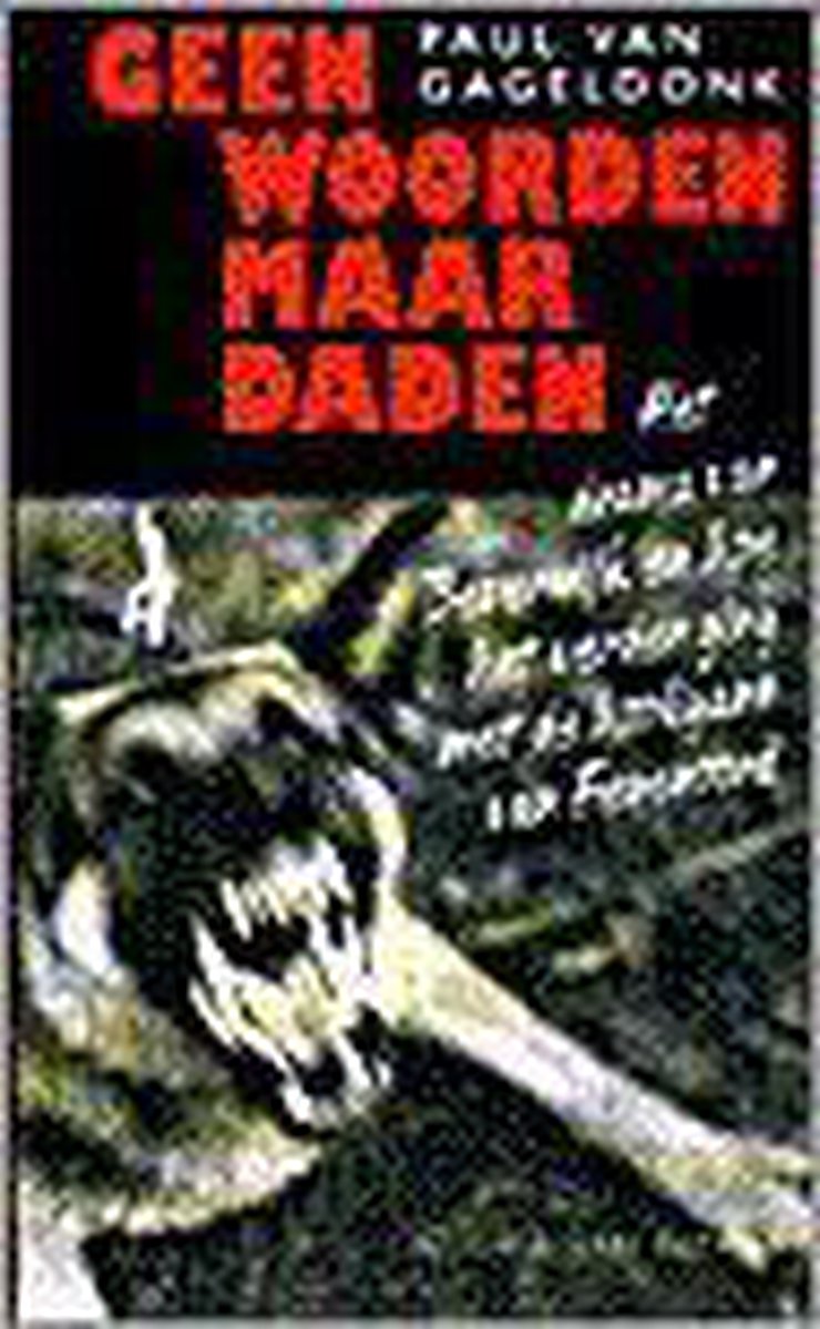 boekenbalie_9789038826868_cover GEEN WOORDEN MAAR DADEN