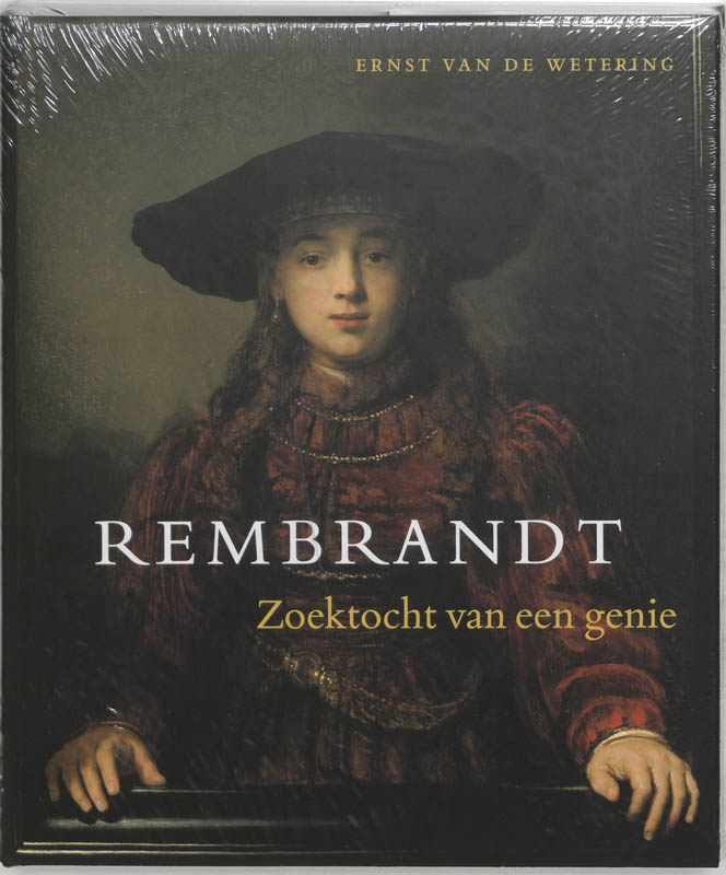 Rembrandt, zoektocht van een genie