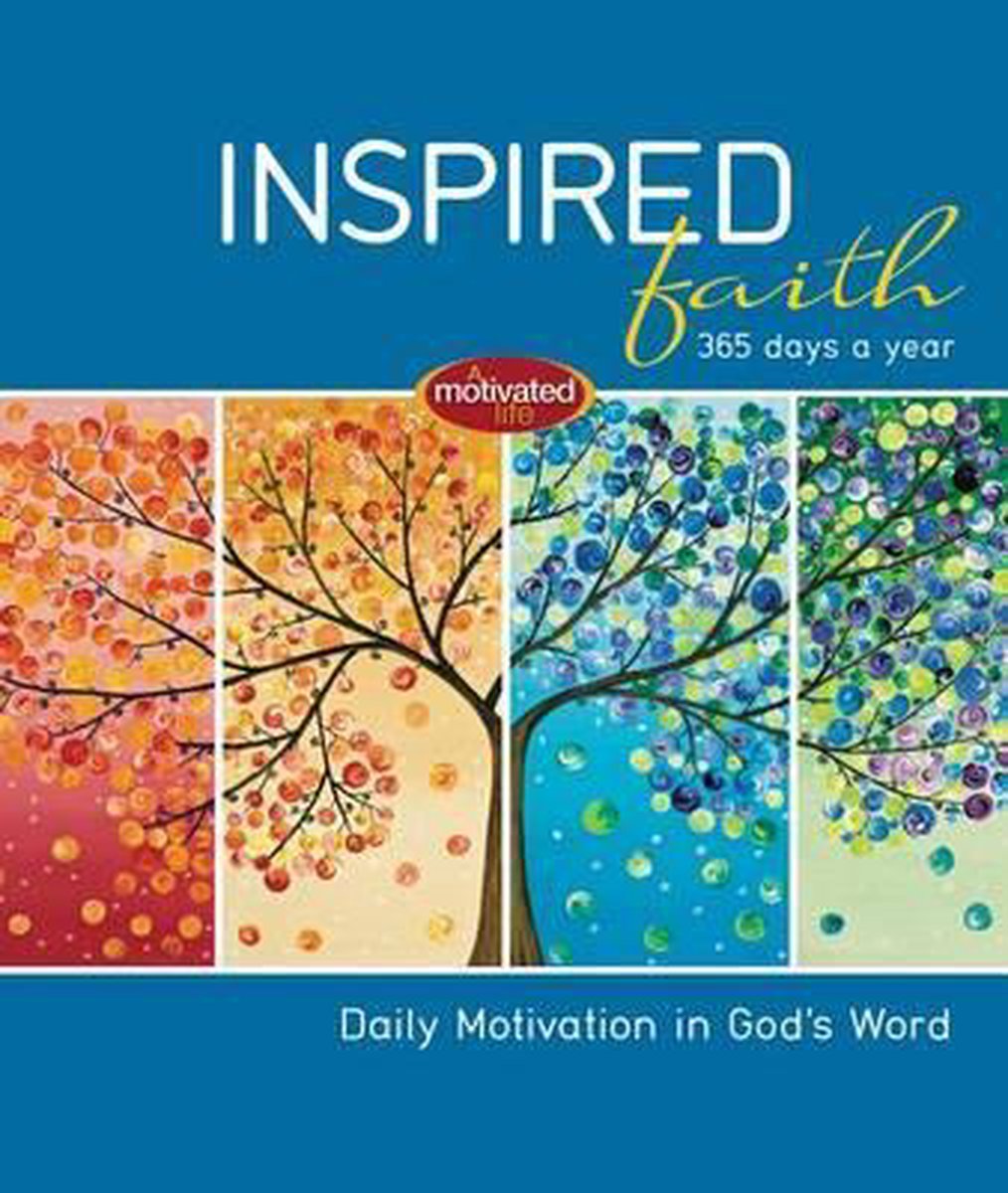 Inspired Faith: 365 Days a Year