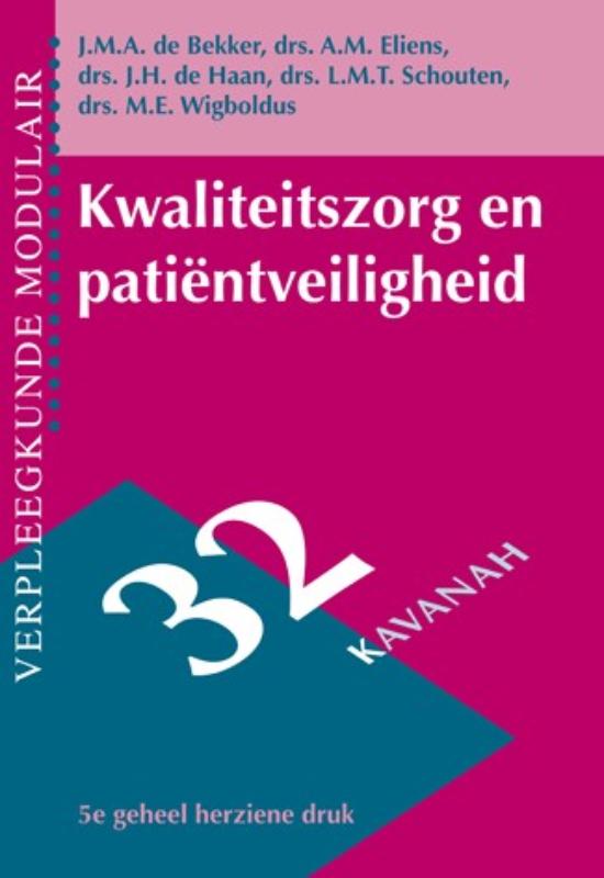 Kwaliteitszorg en patiëntveiligheid / Verpleegkunde modulair / 32