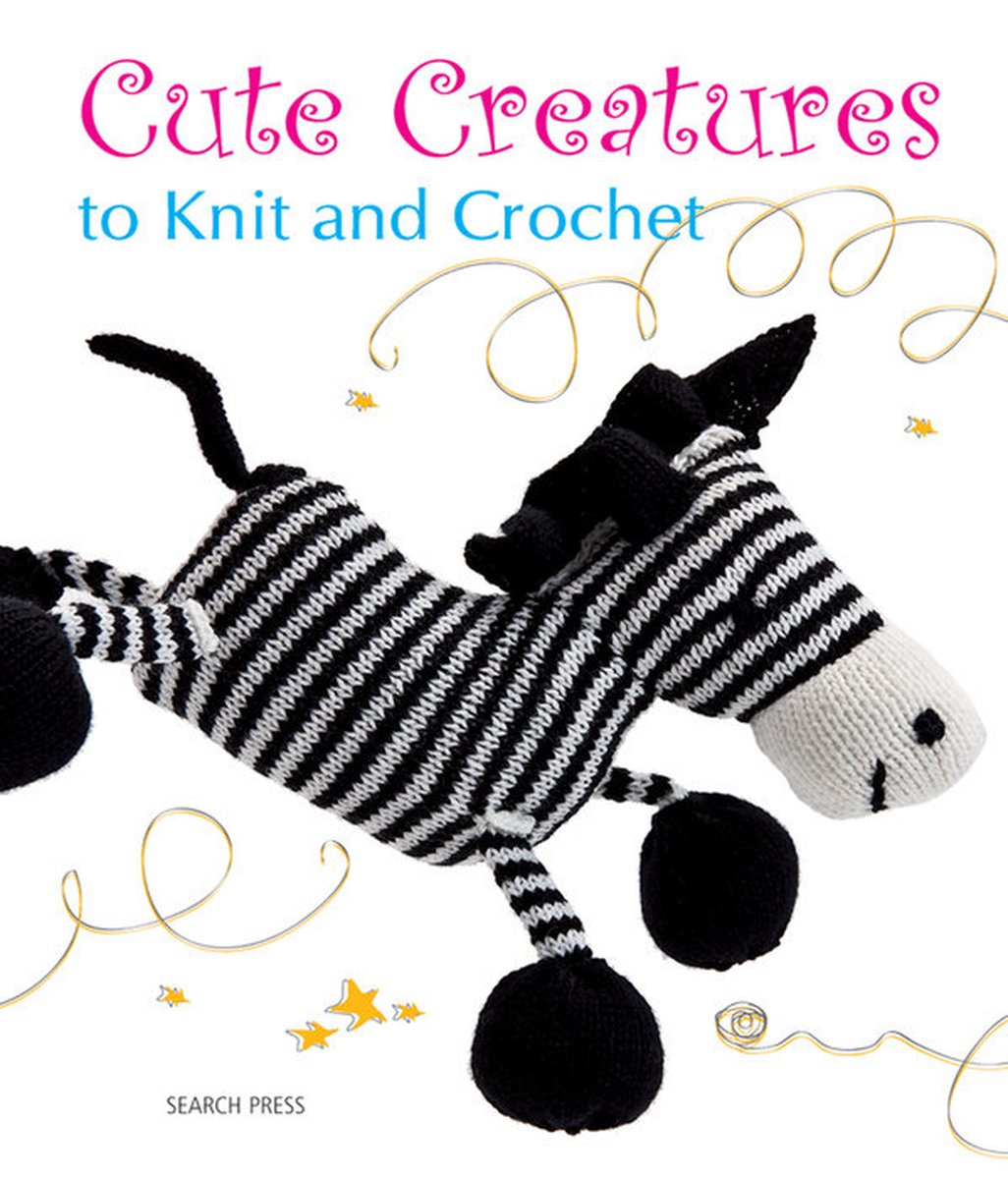 Cute Creatures To Knit And Crochet