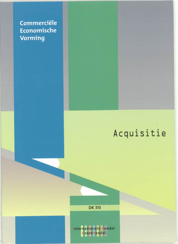 boekenbalie_9789057668746_cover Aquisitie / Leerlingenboek / Internationale handel/Groothandel / DK 313