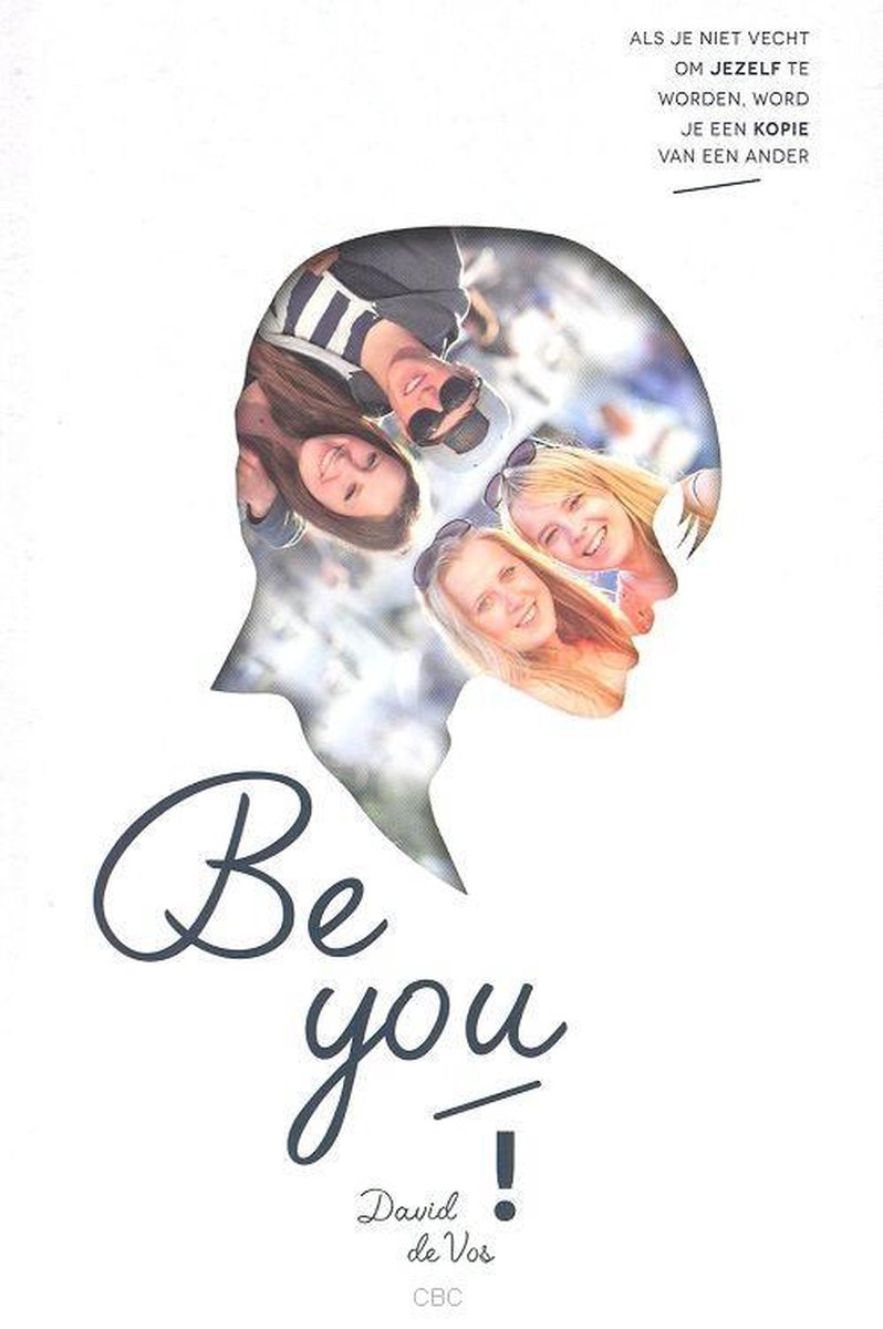 Be you!