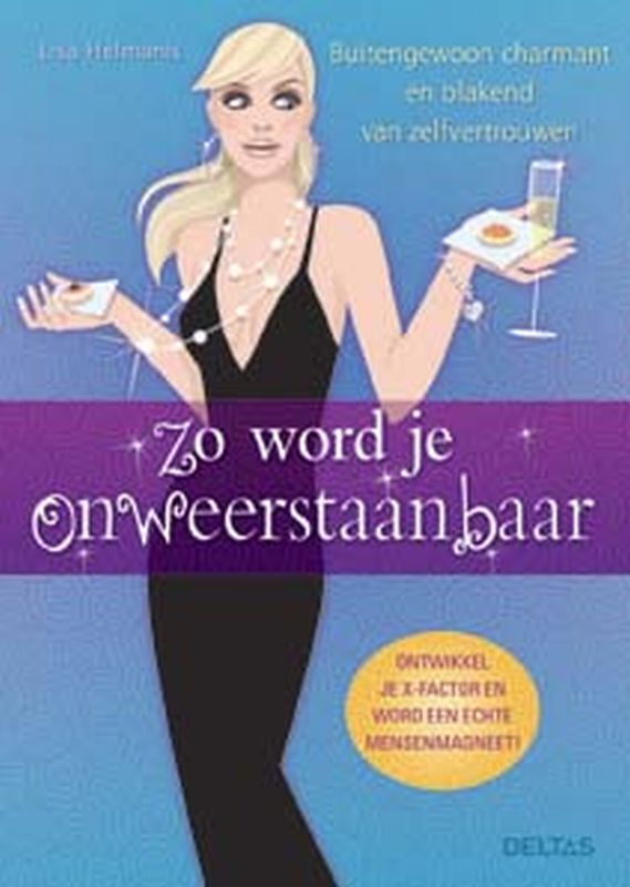 Zo word je onweerstaanbaar