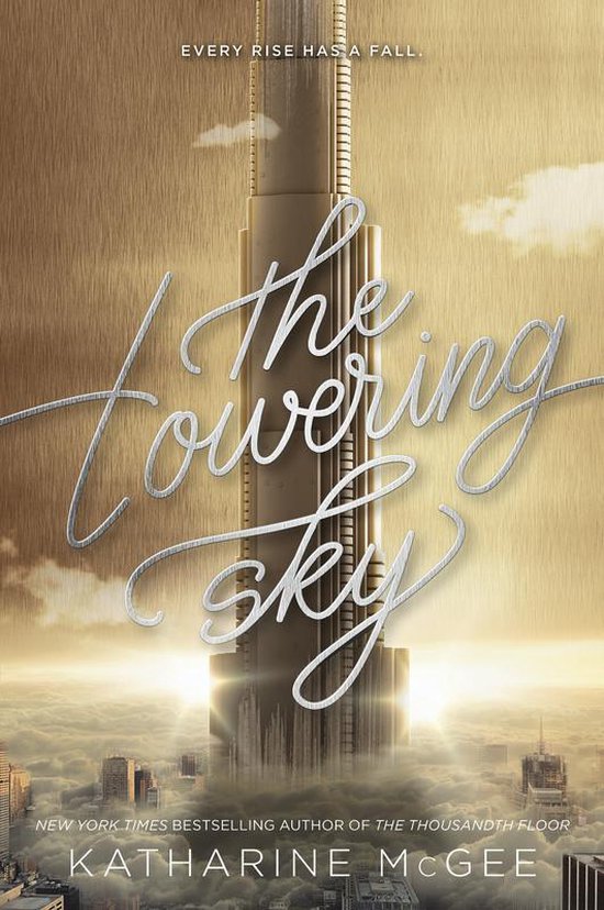 Katharine McGee The Towering Sky Thousandth Floor, 3