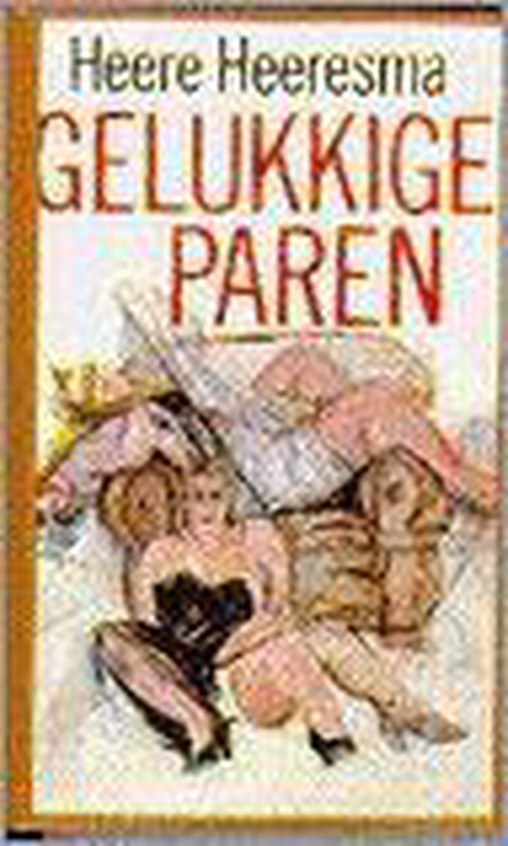 Heere Heeresma Gelukkige Paren thumbnail