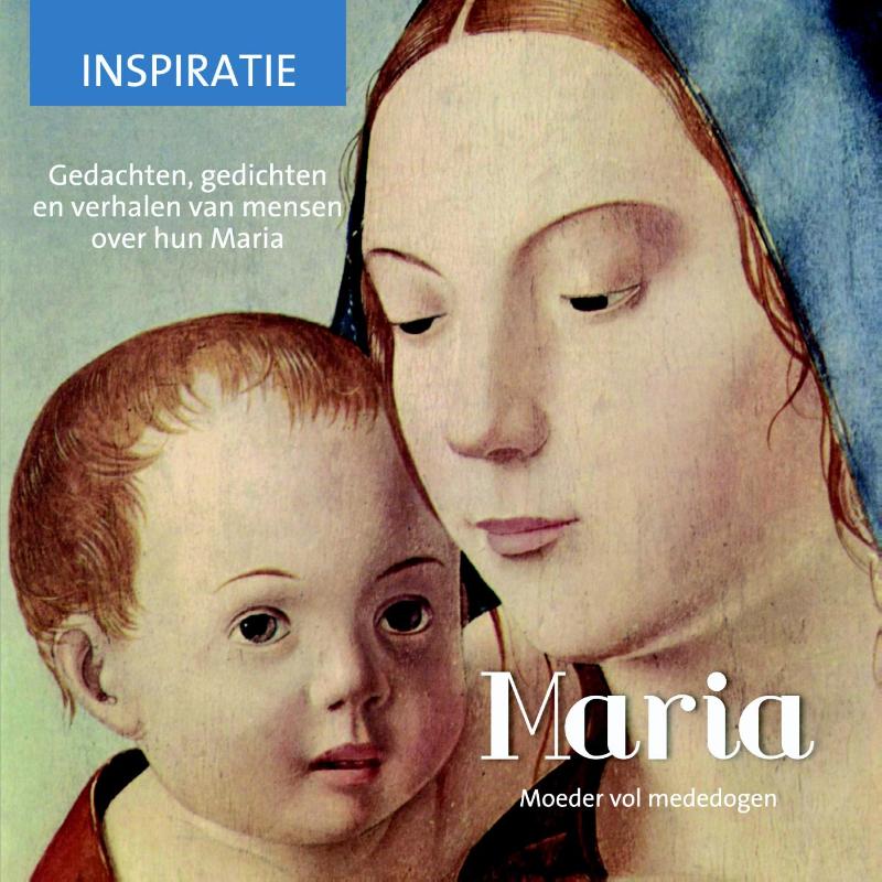 Maria, moeder van ons allemaal / Inspiratie