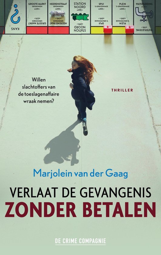 Marjolein van der Gaag Verlaat De Gevangenis Zonder Betalen