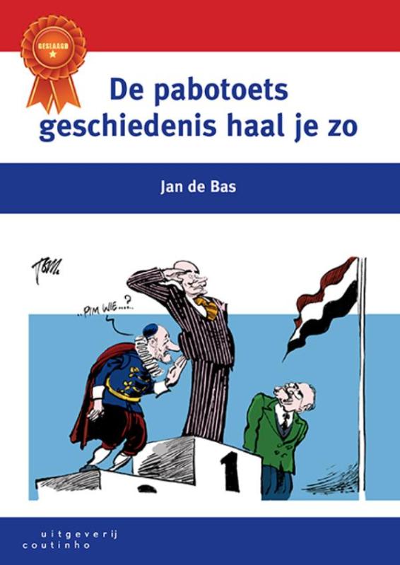 Jan de Bas De Pabotoets Geschiedenis Haal Je Zo