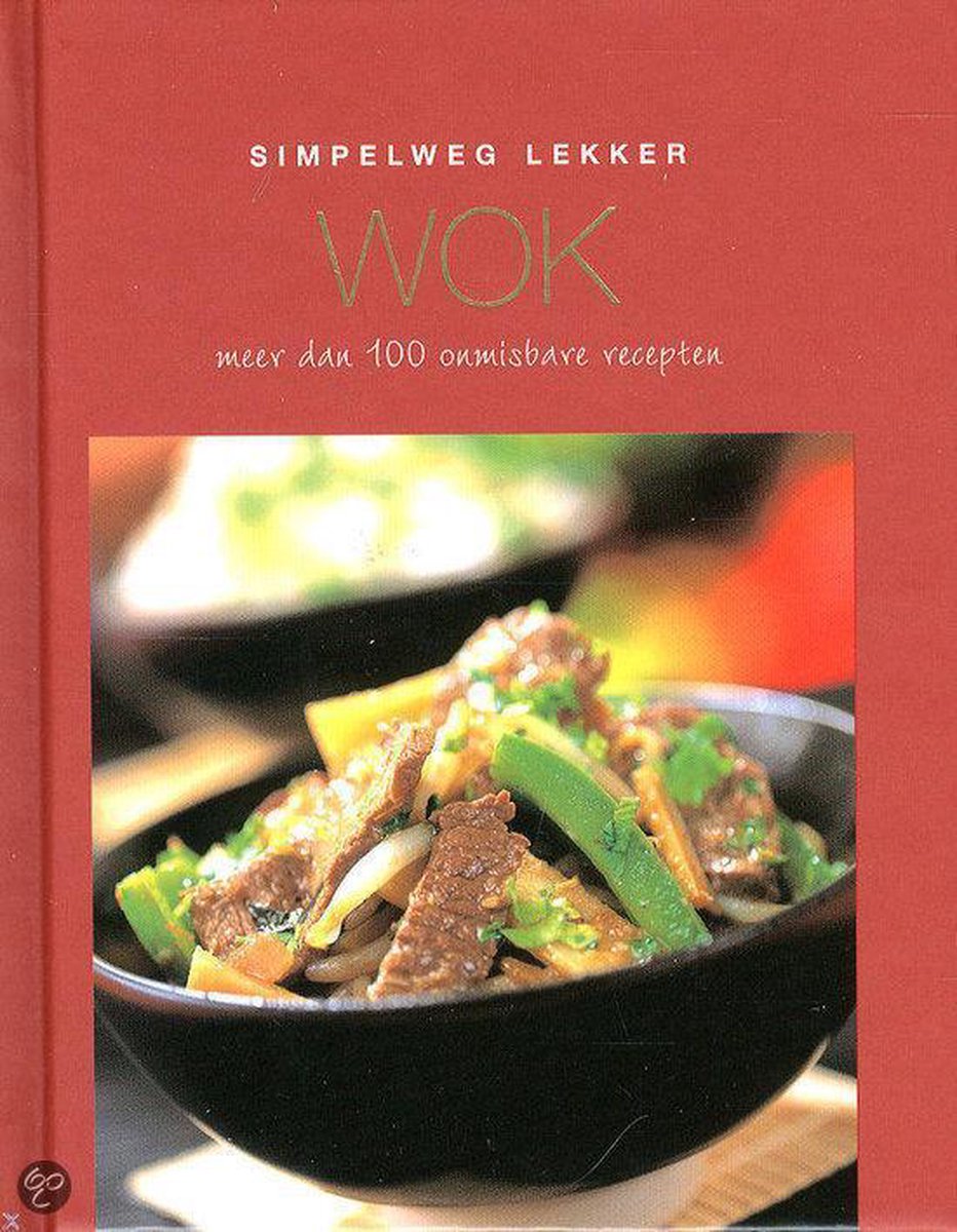 Simpelweg lekker: wok