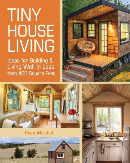Ryan Mitchell Tiny House Living