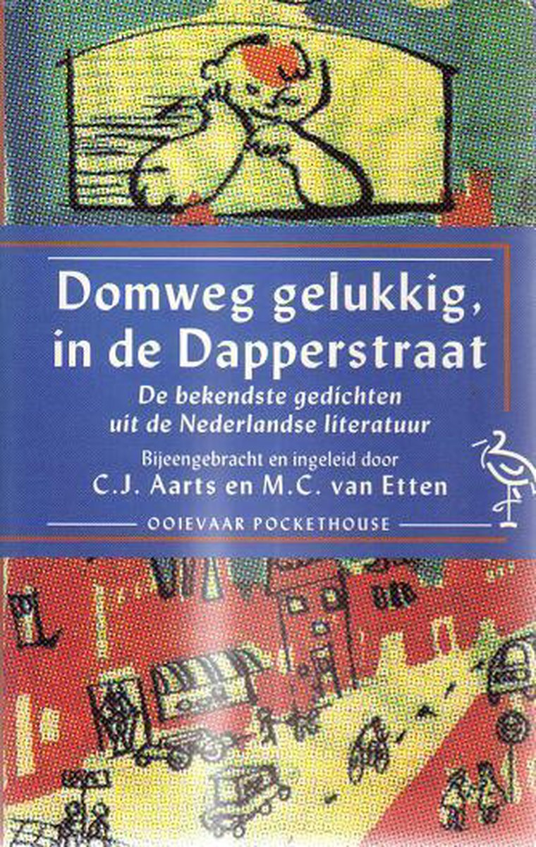 Domweg Gelukkig, In De Dapperstraat / Ooievaar