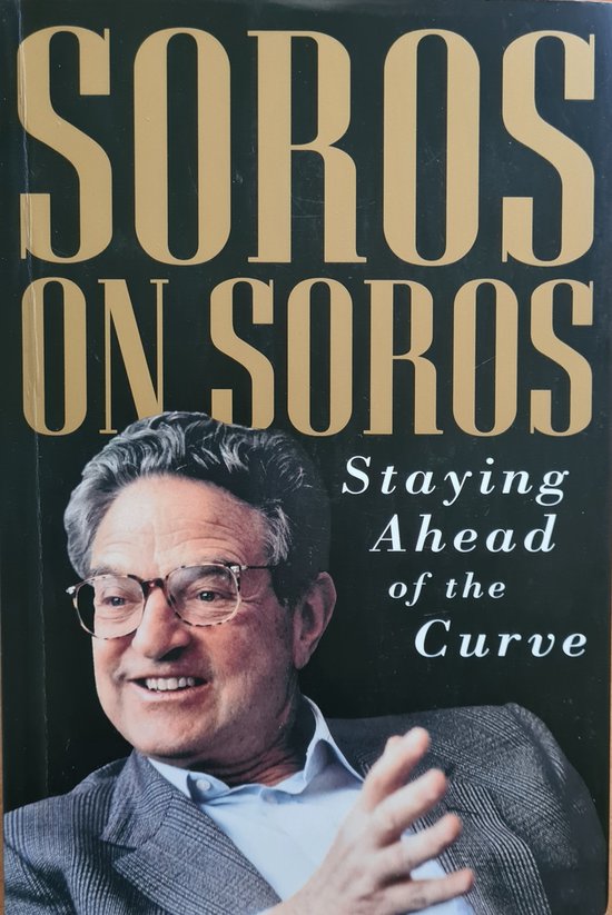 George Soros Soros On Soros