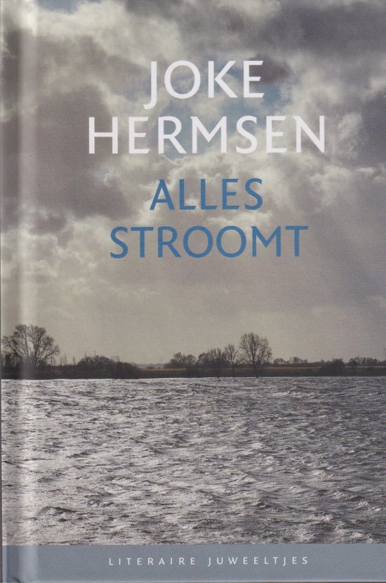 Alles stroomt / Literaire Juweeltjes