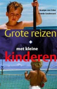 Grote reizen met kleine kinderen