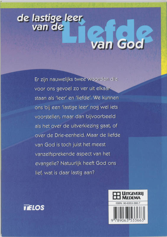 LASTIGE LEER VAN DE LIEFDE VAN GOD, DE achterkant