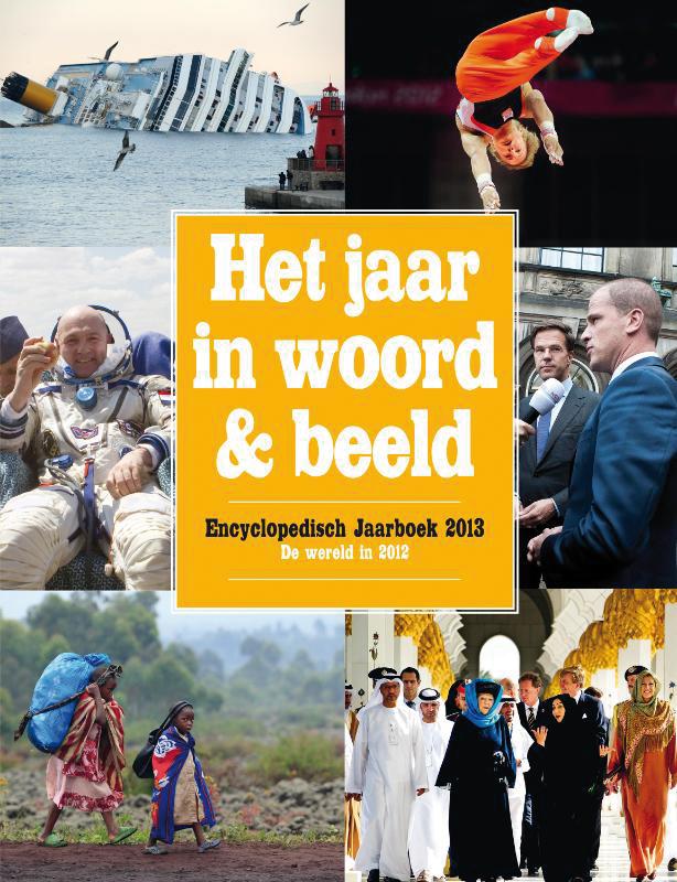 Jaar in woord en beeld 2013 / 2013 / Winkler Prins