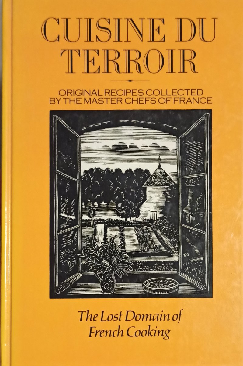 Cuisine du terroir - original recipes collected by the master chefs of France. - Celine Vence