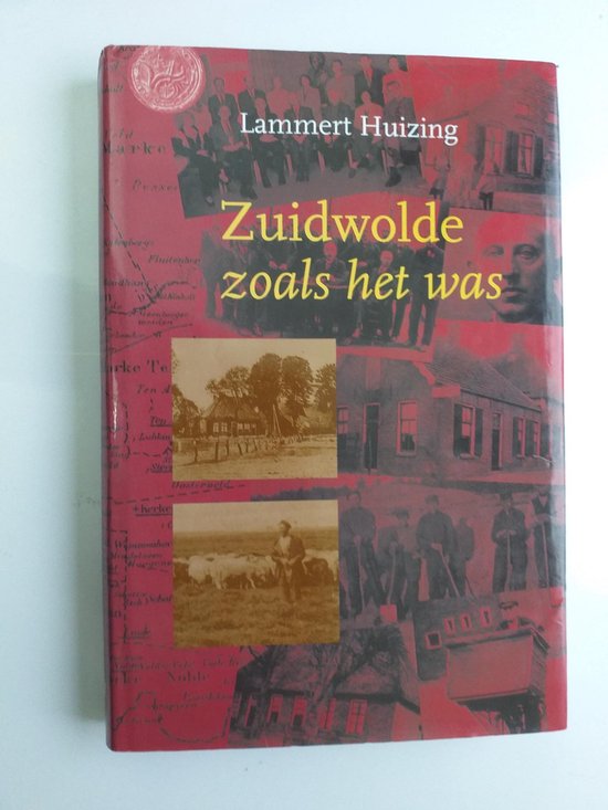 Zuidwolde zoals het was