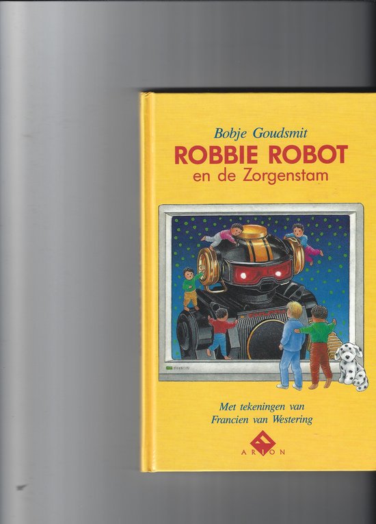 Robbie robot en de zorgenstam