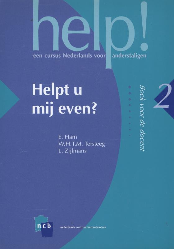 Helpt u mij even? / Help! een cursus Nederlands voor anderstaligen / 2