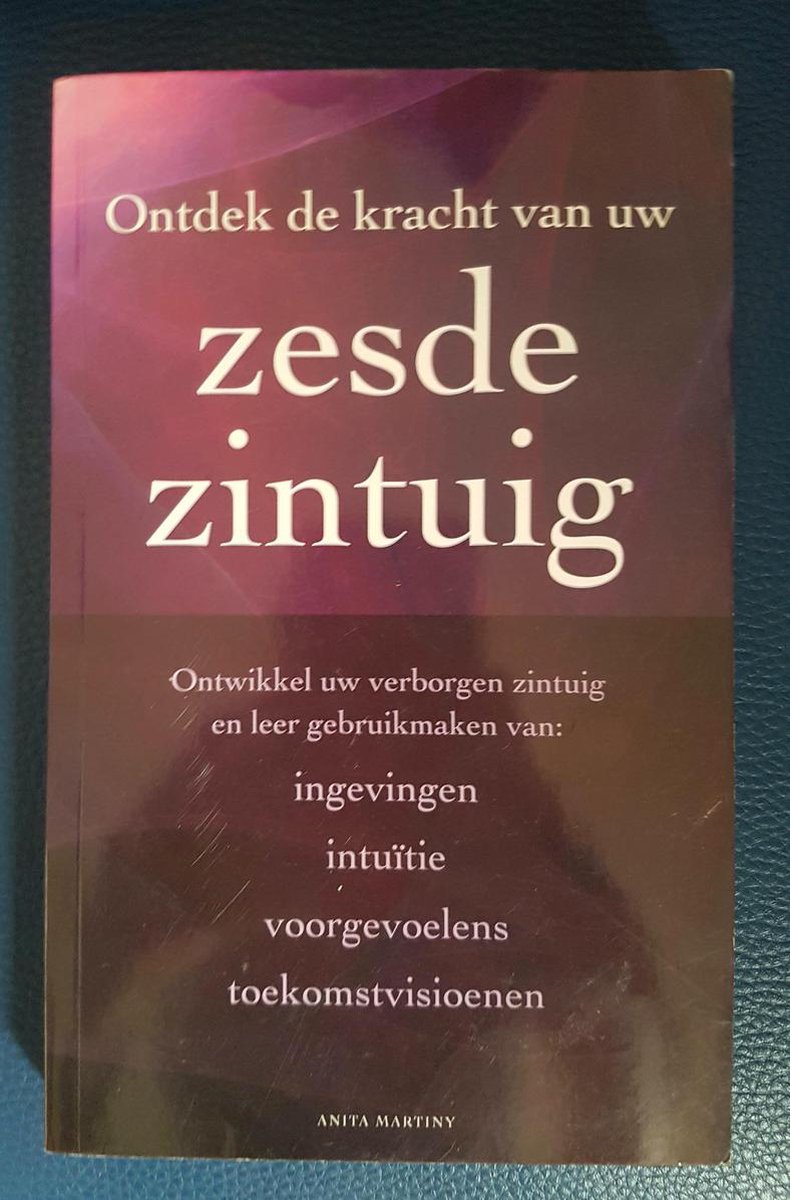 Anita Martiny Ontdek De Kracht Van Uw Zesde Zintuig