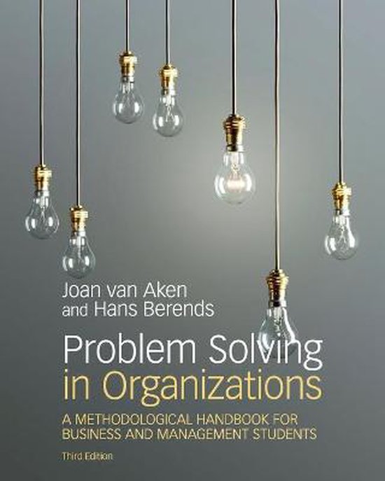 Joan Ernst Van Aken Problem Solving In Organizations