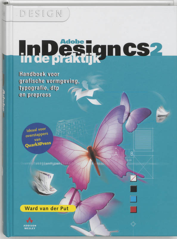 Adobe InDesign CS2 in de praktijk / Design